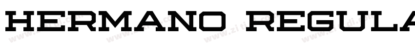 Hermano Regular字体转换 Hermano Regular字体转换